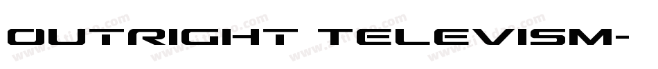 Outright Televism字体转换